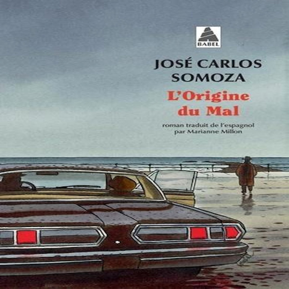 L'ORIGINE DU MAL, Somoza José-Carlos