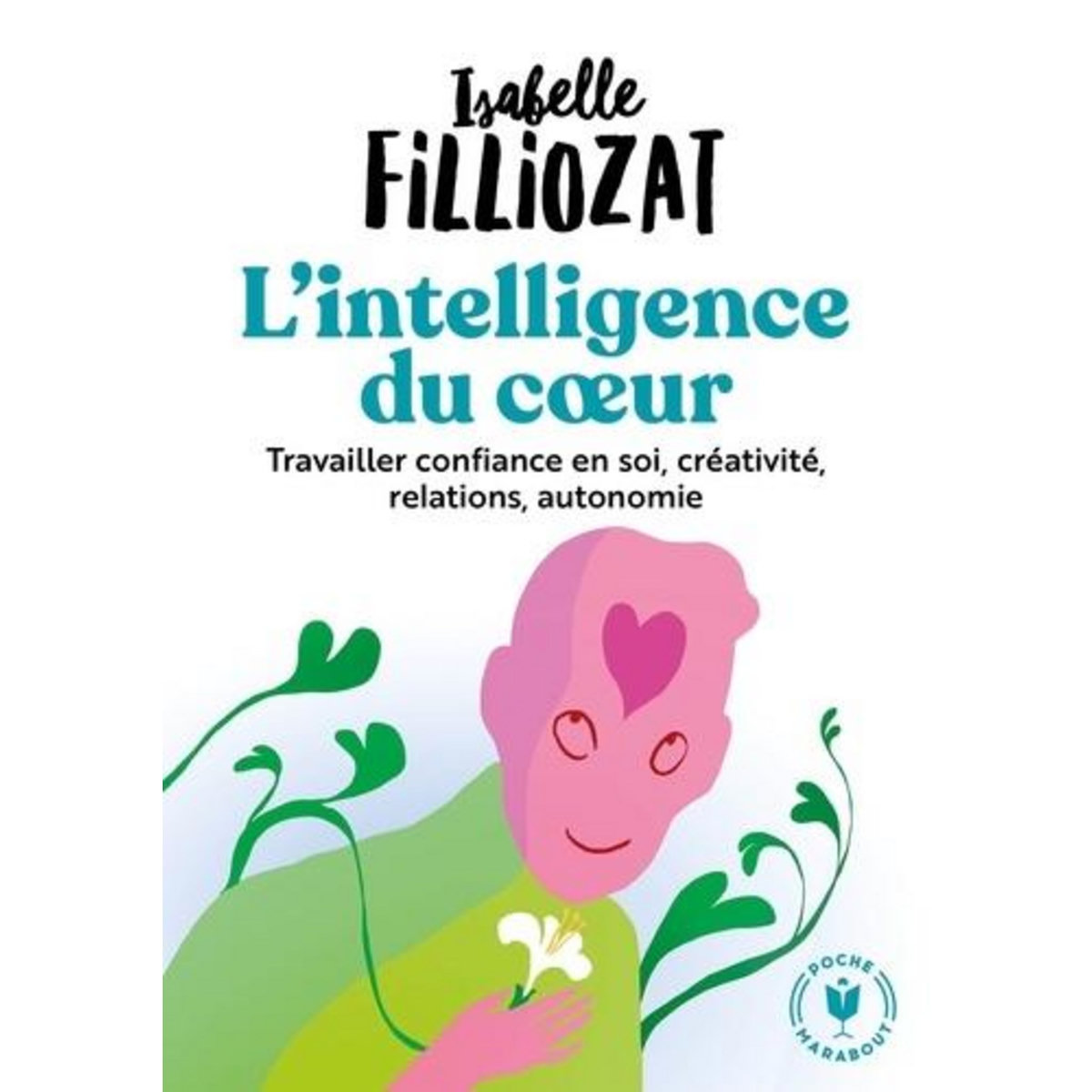 L'INTELLIGENCE DU COEUR, Filliozat Isabelle
