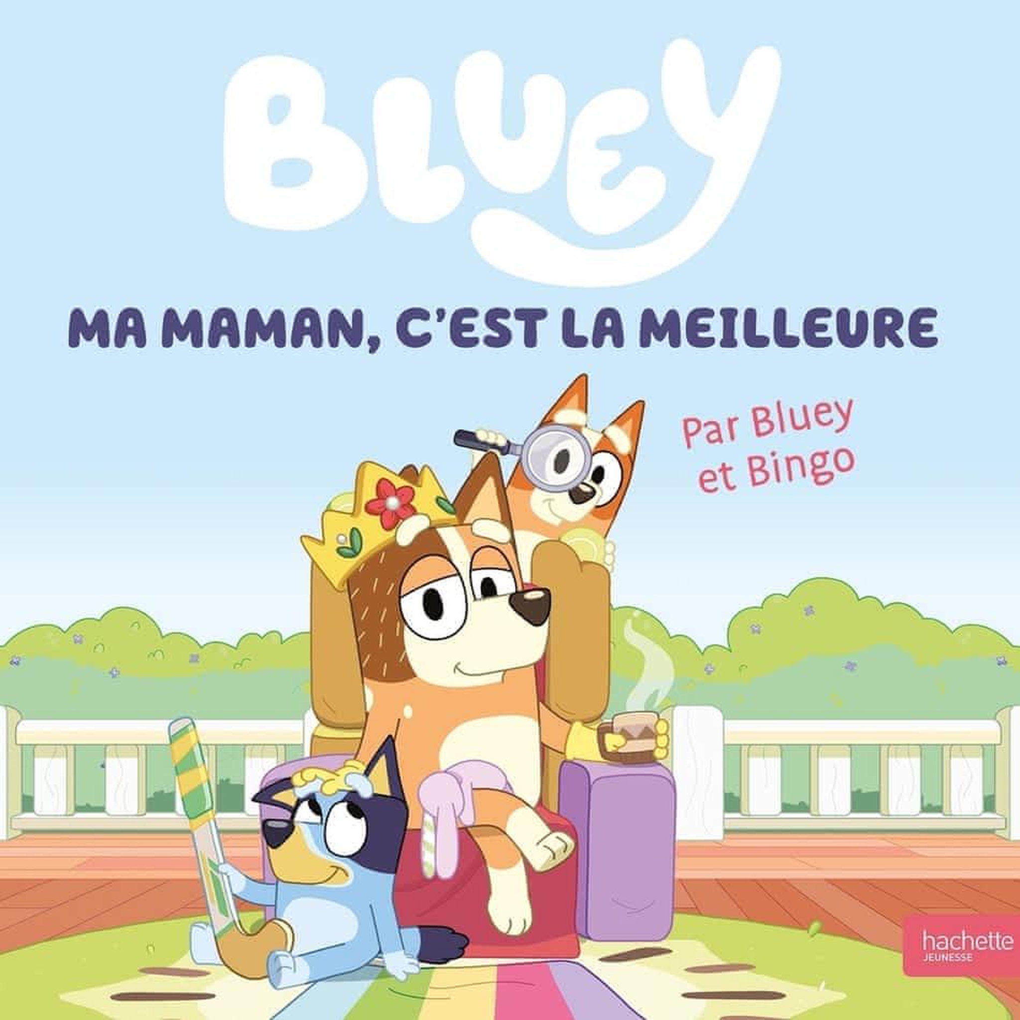 BLUEY : MA MAMAN, C'EST LA MEILLEURE, Ludo Studio Pty