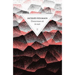 GOUVERNEURS DE LA ROSEE. SUIVI DE JACQUES ROUMAIN VIVANT, Roumain Jacques