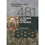  LA FRANCE AVANT LA FRANCE (481-888), Bührer-Thierry Geneviève