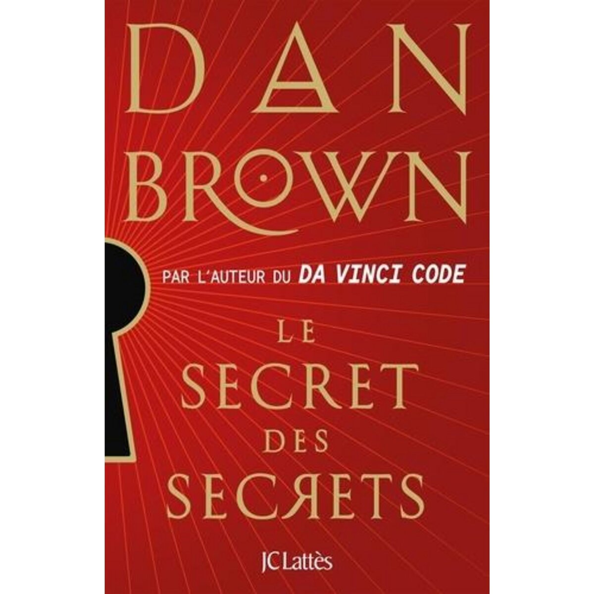 LE SECRET DES SECRETS, Brown Dan