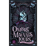 LADY HELEN TOME 3 : L'OMBRE DES MAUVAIS JOURS, Goodman Alison