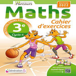 MATHS 3E IPARCOURS. CAHIER D'EXERCICES, EDITION 2022, Hache Katia