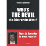 WHO'S THE DEVIL. THE OTHER OR THE WEST? EDITION EN ANGLAIS, Le Sommier Régis