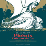 PHENIX L'OISEAU DE FEU TOME 6 . EDITION DE LUXE, Tezuka Osamu