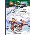 LA CABANE MAGIQUE TOME 41 : LE CHIEN DES NEIGES, Osborne Mary Pope