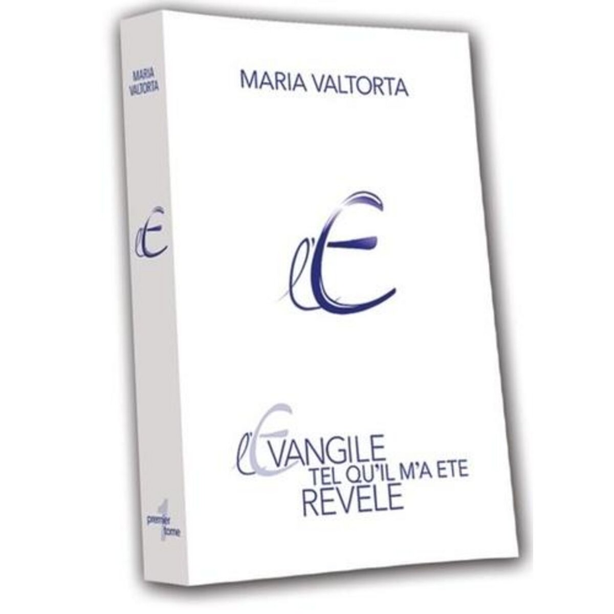 L'EVANGILE TEL QU'IL M'A ETE REVELE. TOME 4, Valtorta Maria