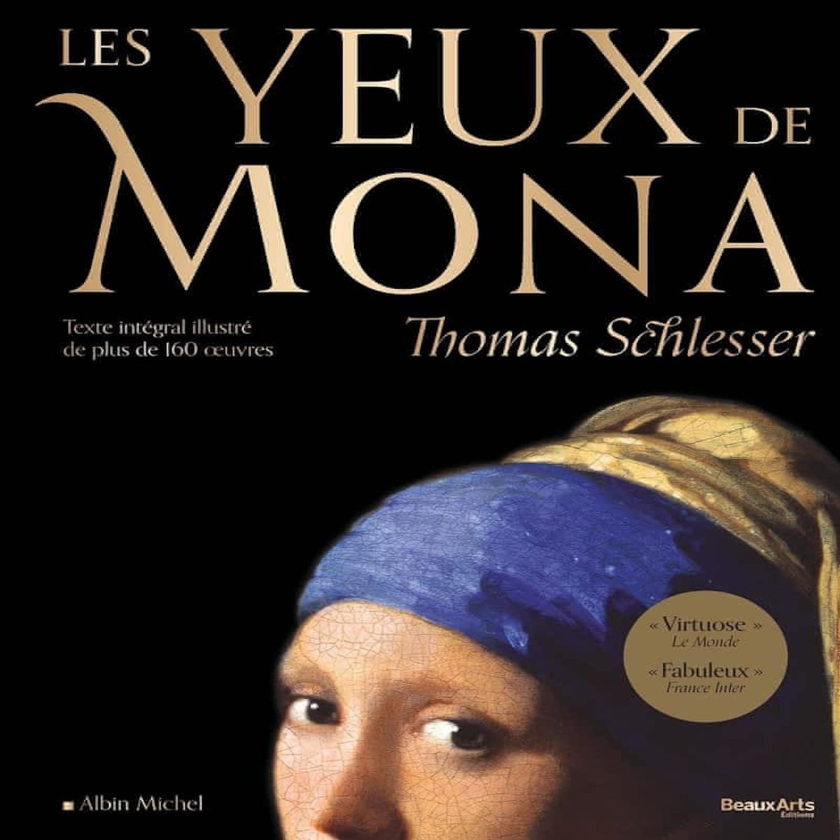 LES YEUX DE MONA. EDITION ILLUSTREE, Schlesser Thomas