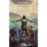 RECITS DU VIEUX ROYAUME : LE CHEVALIER AUX EPINES. TOME 1, LE TOURNOI DES PREUX, Jaworski Jean-Philippe