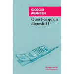 QU'EST-CE QU'UN DISPOSITIF ?, Agamben Giorgio