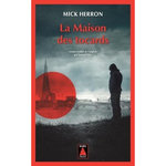 LA MAISON DES TOCARDS, Herron Mick