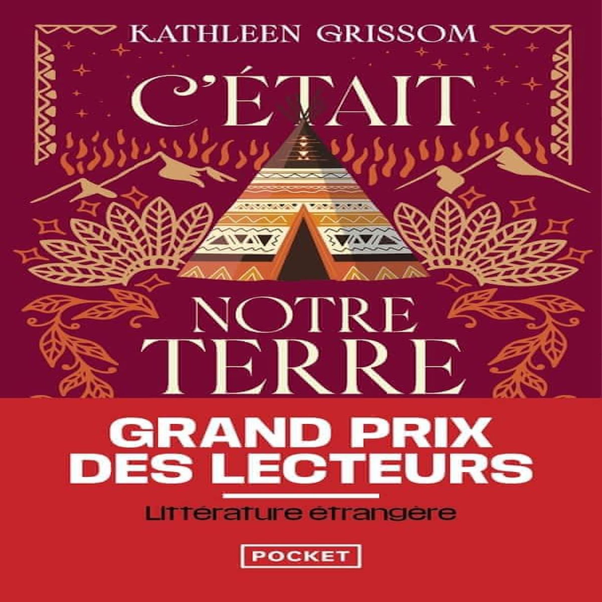 C'ETAIT NOTRE TERRE, Grissom Kathleen