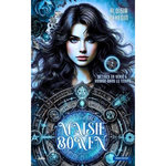 MAISIE BOWEN TOME 2 : BETISES EN SERIE ET VOYAGE DANS LE TEMPS, Dehedin Aloïsia