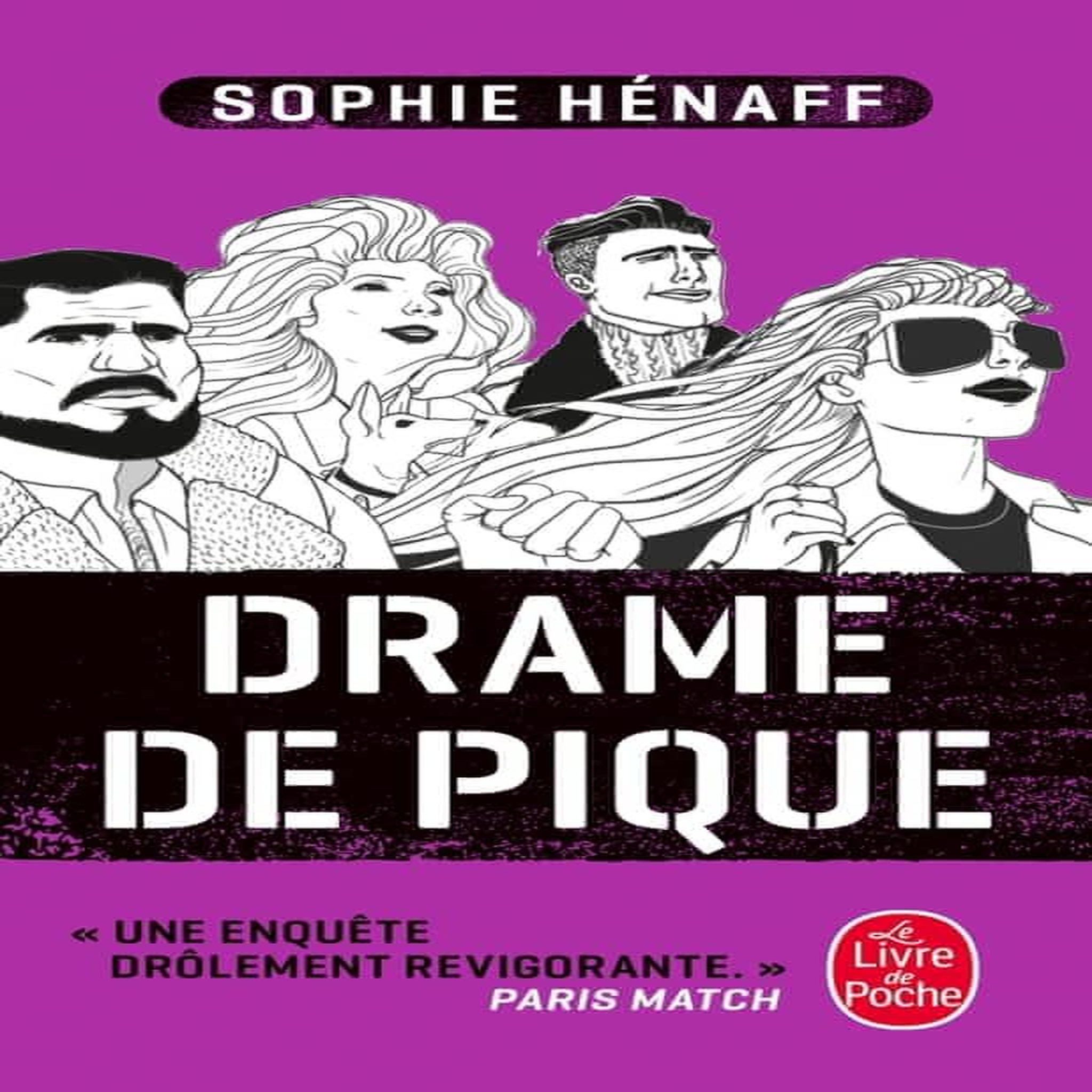 DRAME DE PIQUE, Hénaff Sophie