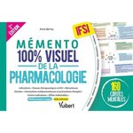 MEMENTO 100% VISUEL DE LA PHARMACOLOGIE EN IFSI. 160 CARTES MENTALES, 2E EDITION, Barrau Anne