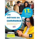 LES METIERS DU COMMERCE 1RE-TLE BAC PRO OPTION A. EDITION 2020, Roche Pascal