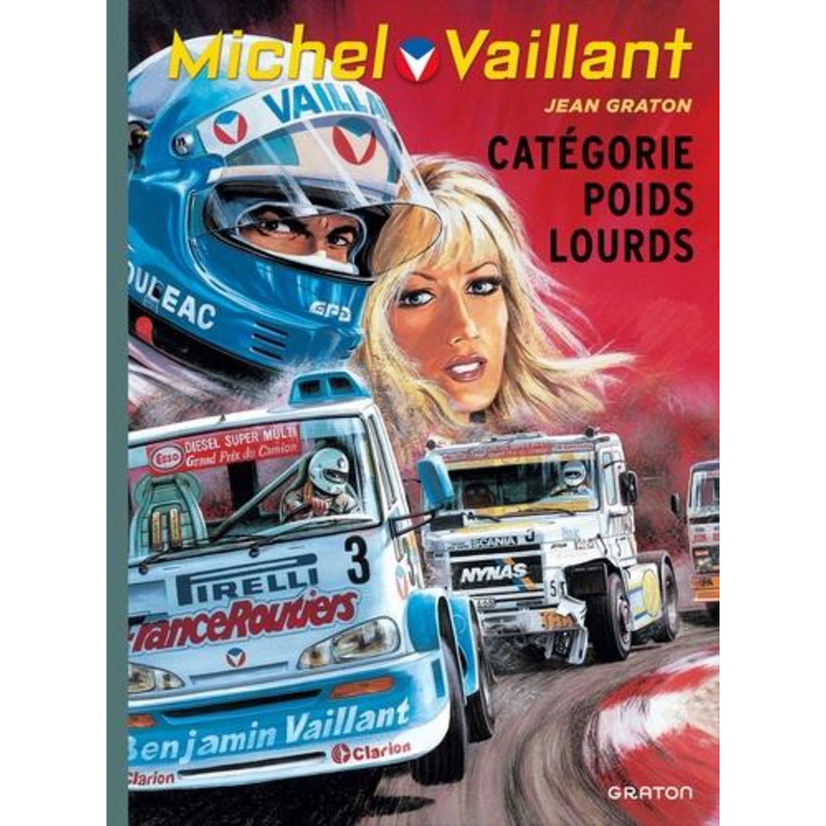 MICHEL VAILLANT TOME 49 : CATEGORIE POIDS LOURDS, Graton Jean