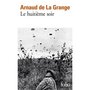  LE HUITIEME SOIR, La Grange Arnaud de