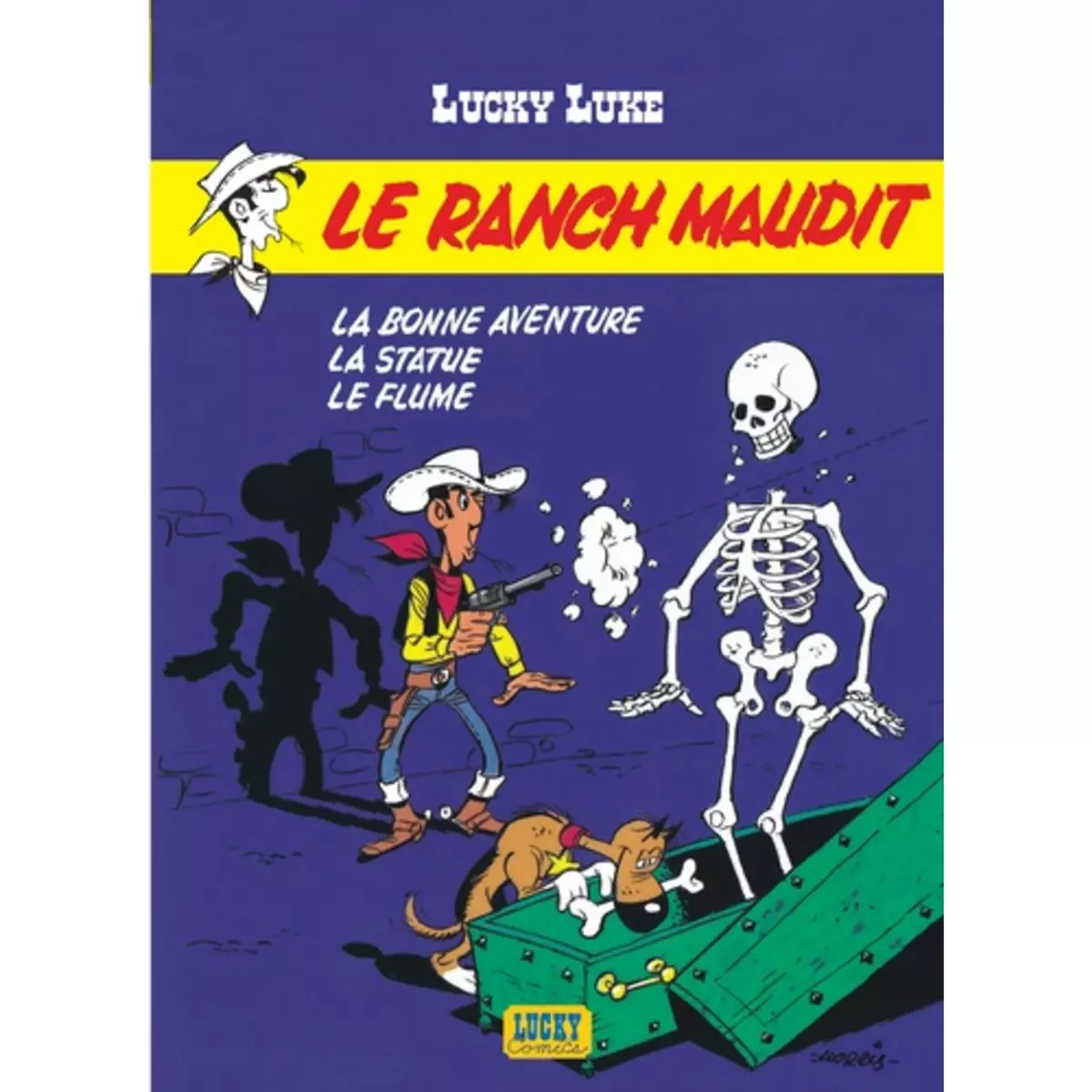  LUCKY LUKE TOME 26 : LE RANCH MAUDIT ; LA BONNE AVENTURE ; LA STATUE ; LE FLUME, Morris