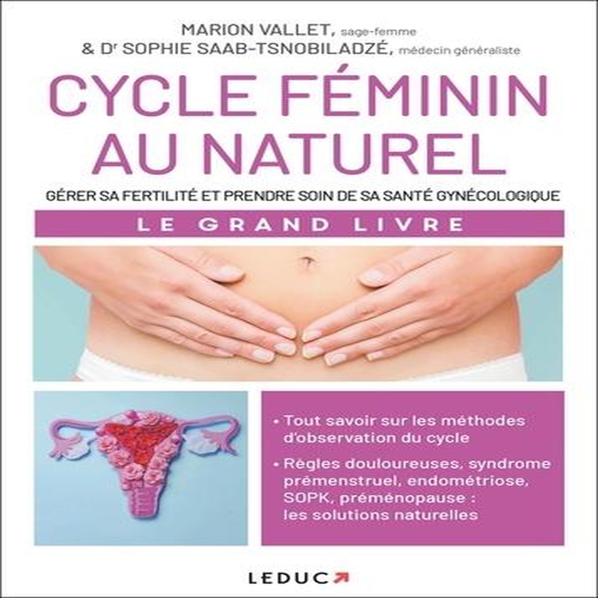 CYCLE FEMININ AU NATUREL. LE GRAND LIVRE, Vallet Marion