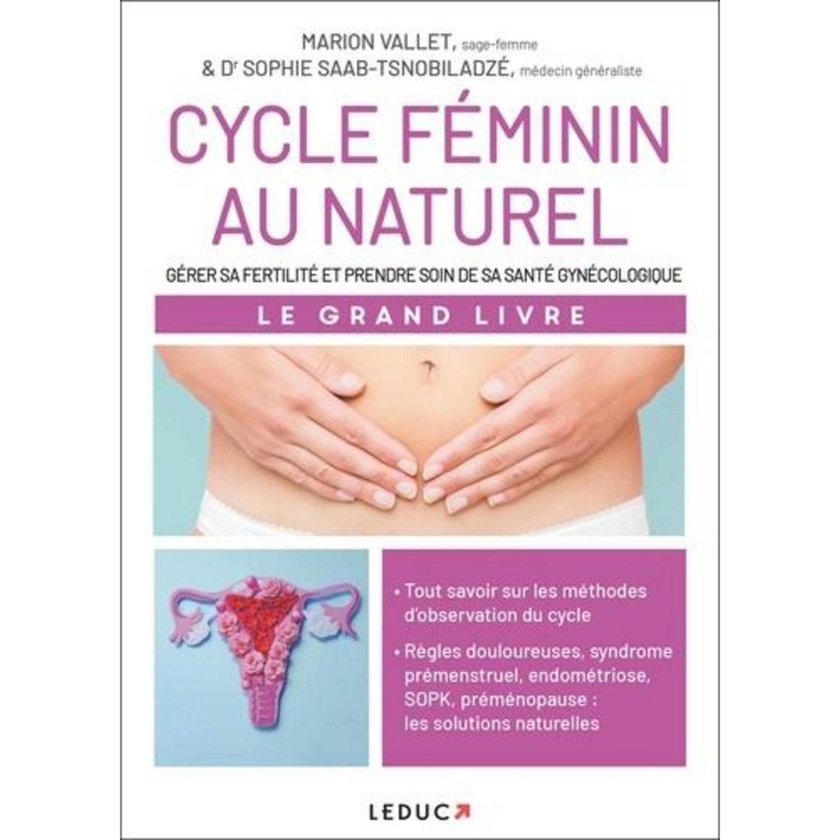 CYCLE FEMININ AU NATUREL. LE GRAND LIVRE, Vallet Marion