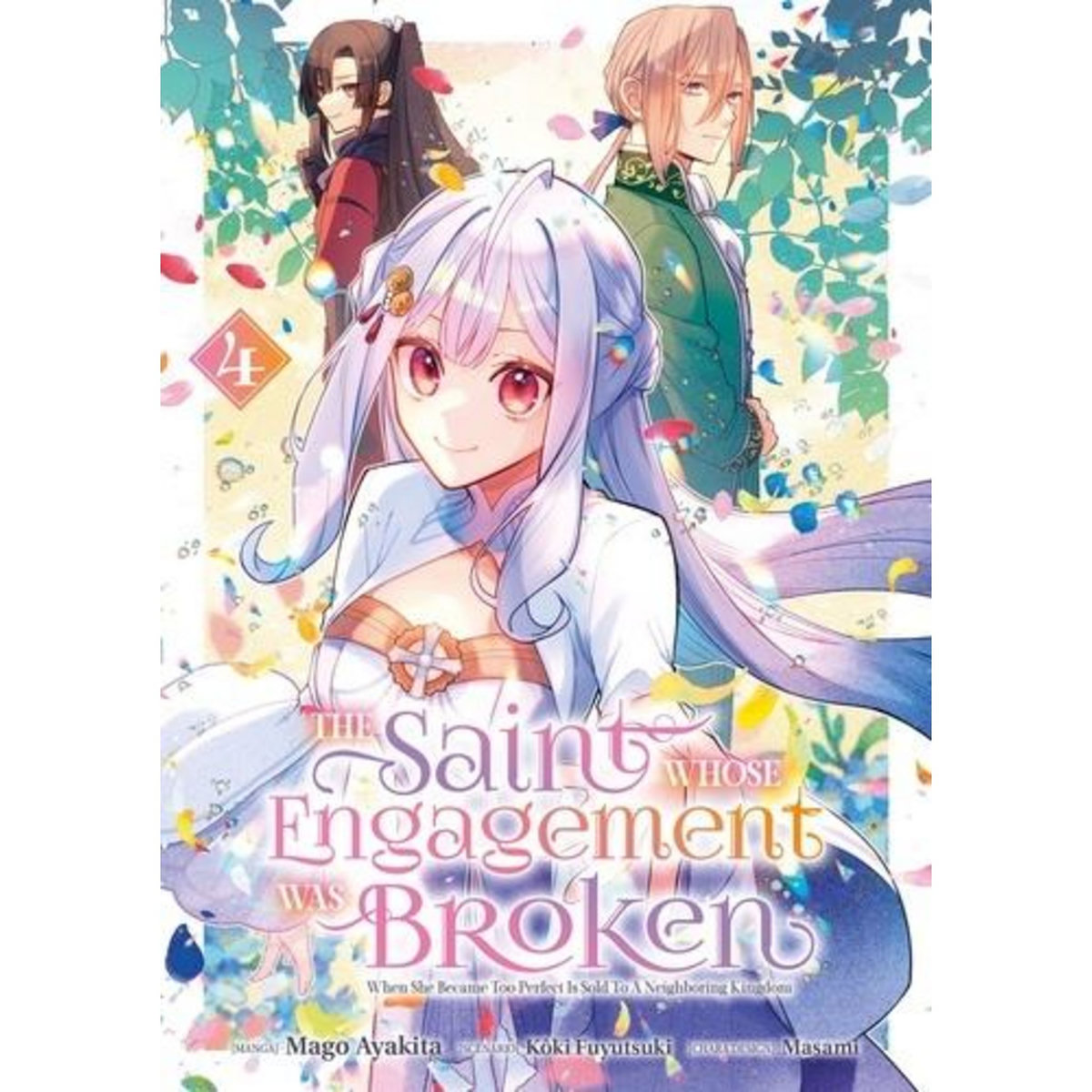 THE SAINT WHOSE ENGAGEMENT WAS BROKEN TOME 4 , Ayakita Mago