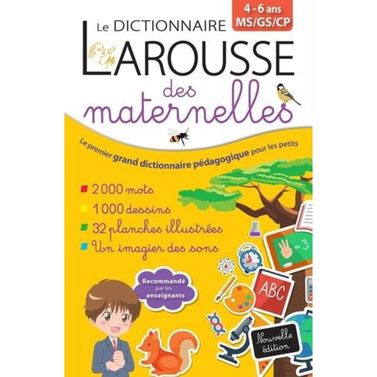 LE DICTIONNAIRE LAROUSSE DES MATERNELLES MS/GS/CP, Maire Patricia