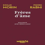 FRERES D'AME.  ALLONS AU-DEVANT DE LA VIE , Morin Edgar