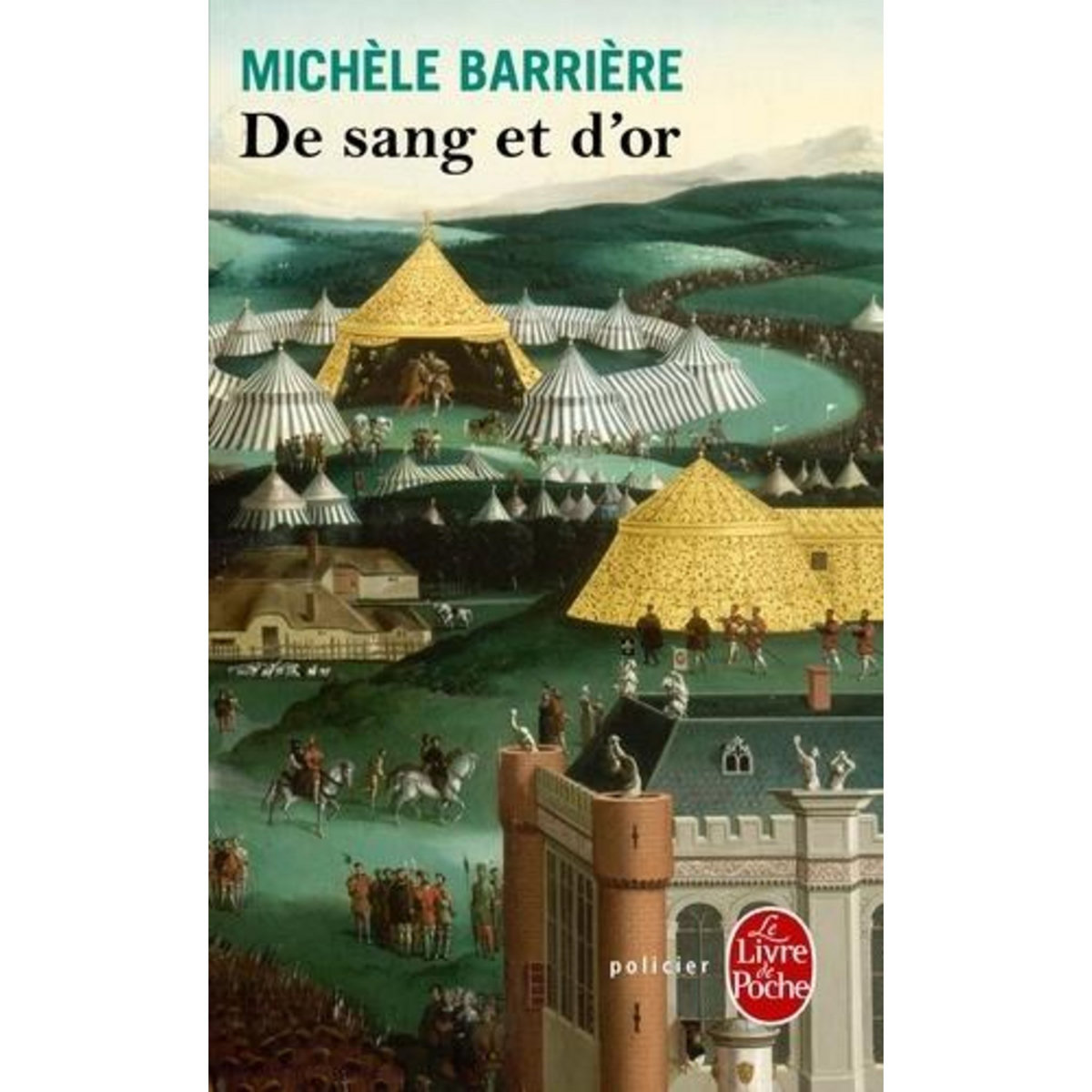 DE SANG ET D'OR, Barrière Michèle