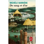 DE SANG ET D'OR, Barrière Michèle