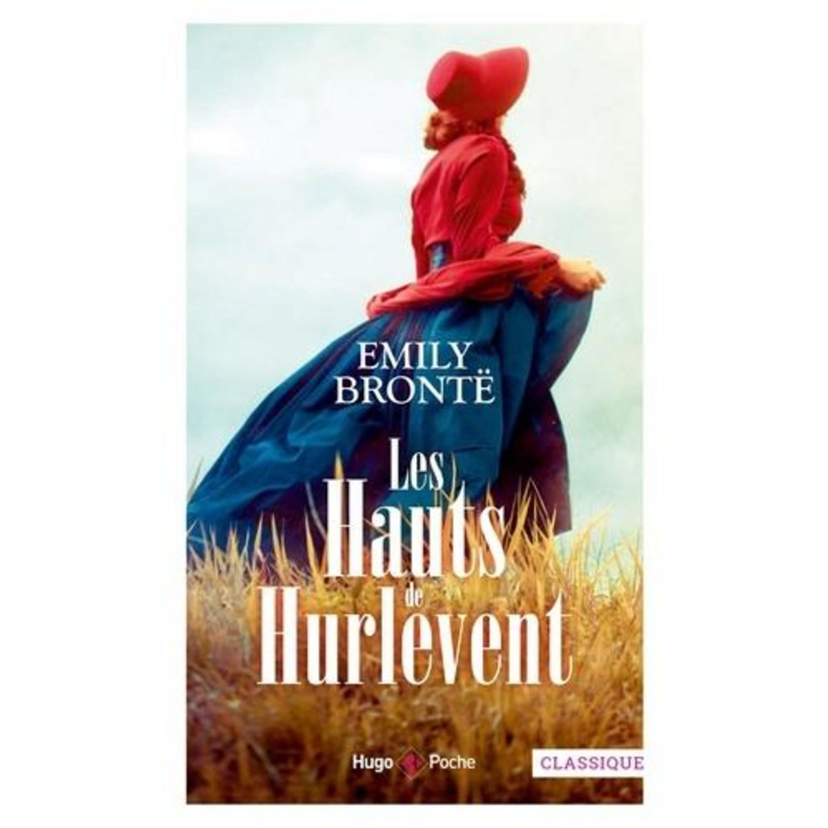 LES HAUTS DE HURLEVENT, Brontë Emily
