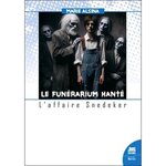 LE FUNERARIUM HANTE. L'AFFAIRE SNEDEKER, Alsina Marie
