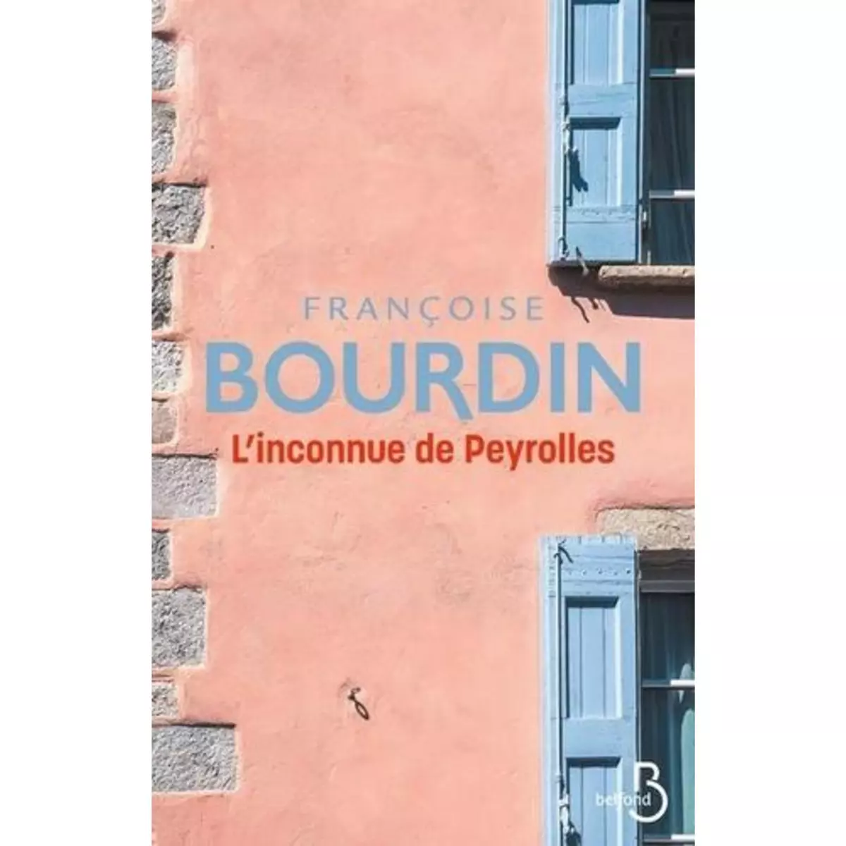  L'INCONNUE DE PEYROLLES, Bourdin Françoise