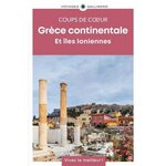 GRECE CONTINENTALE ET ILES IONIENNES, Crouzet Annie