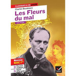 LES FLEURS DU MAL. SUIVI DU PARCOURS  ALCHIMIE POETIQUE : LA BOUE ET L'OR , Baudelaire Charles