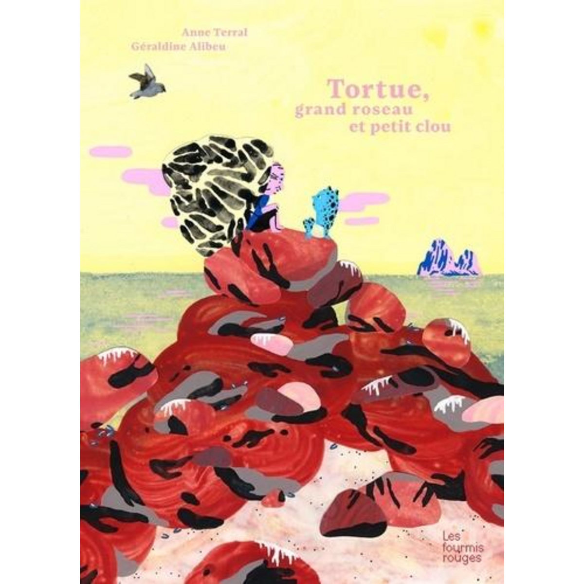 TORTUE, GRAND ROSEAU ET PETIT CLOU, Terral Anne