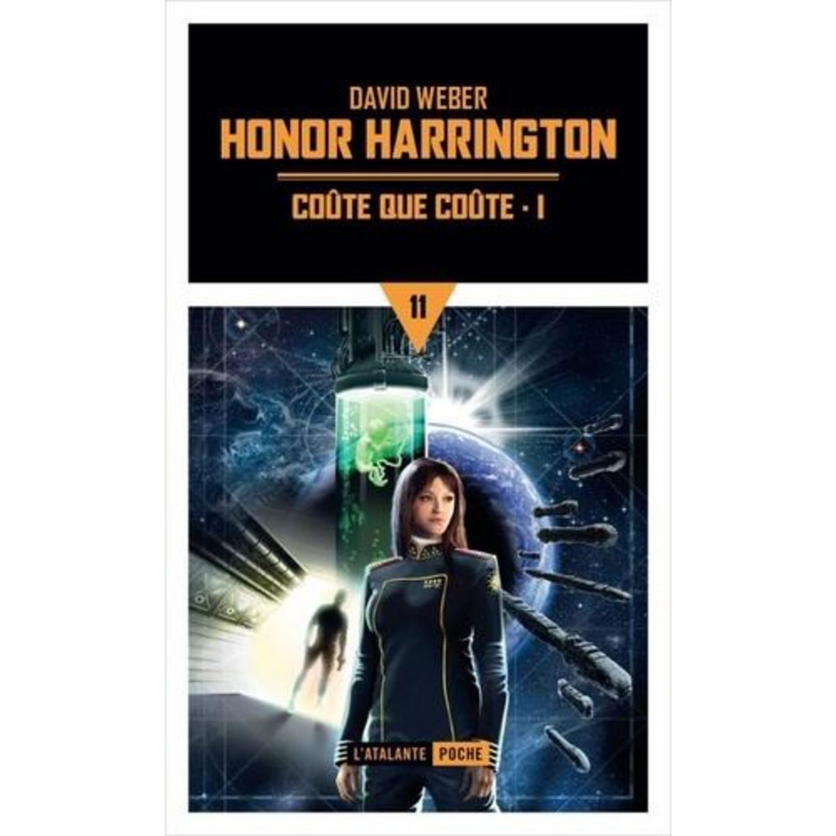 HONOR HARRINGTON TOME 11 : COUTE QUE COUTE. PARTIE 1, Weber David