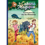 LA CABANE MAGIQUE TOME 58 : COURSE POURSUITE CHEZ LES RHINOCEROS, Osborne Mary Pope