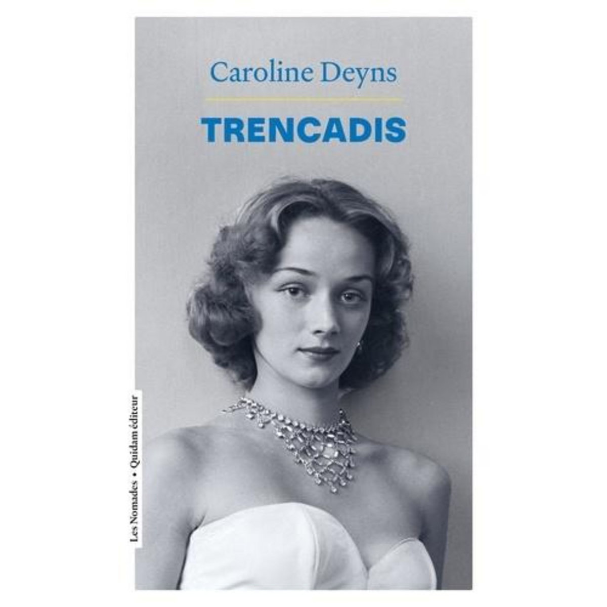 TRENCADIS, Deyns Caroline