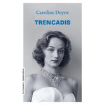 TRENCADIS, Deyns Caroline