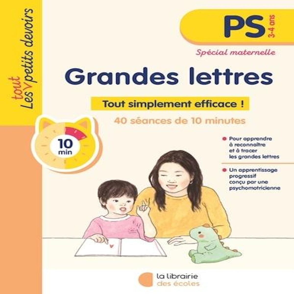GRANDES LETTRES PS. TOUT SIMPLEMENT EFFICACE ! 35 SEANCES DE 10 MINUTES, Delauche Céline