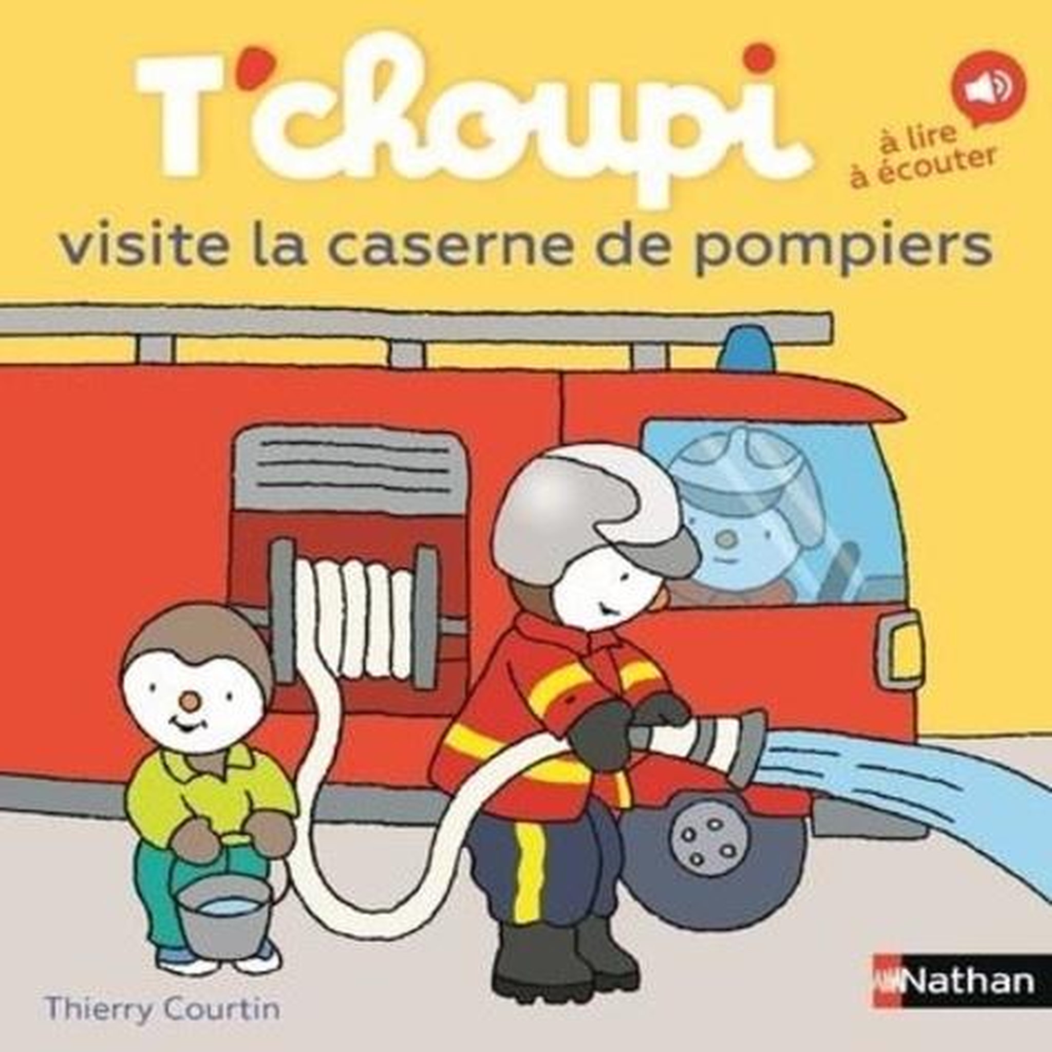 T'CHOUPI VISITE LA CASERNE DE POMPIERS, Courtin Thierry