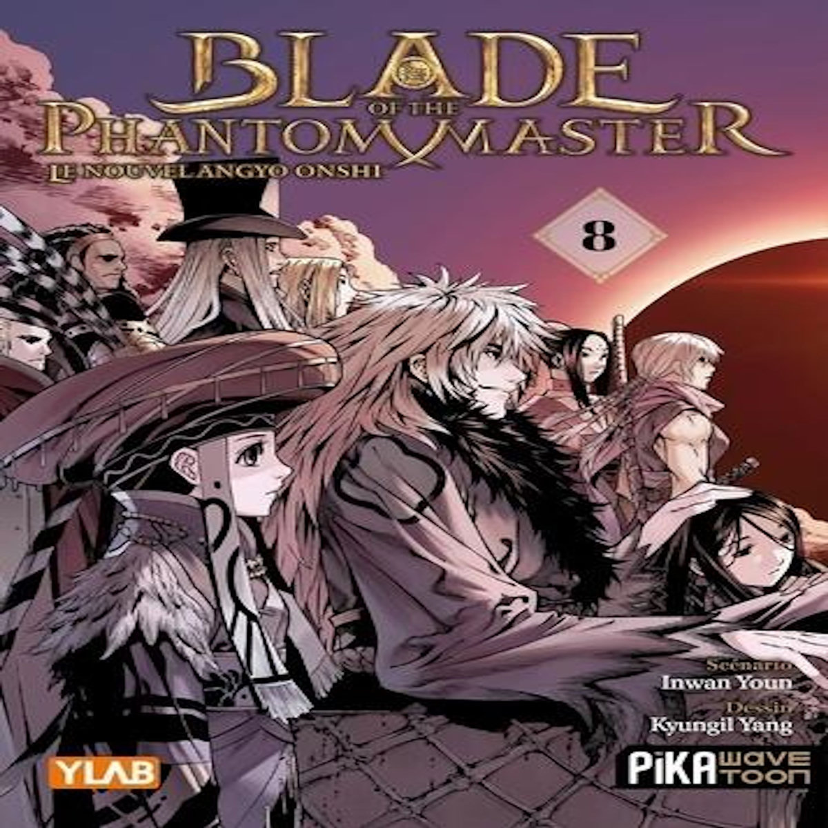 BLADE OF THE PHANTOM MASTER - LE NOUVEL ANGYO ONSHI TOME 8 , Youn In-Wan