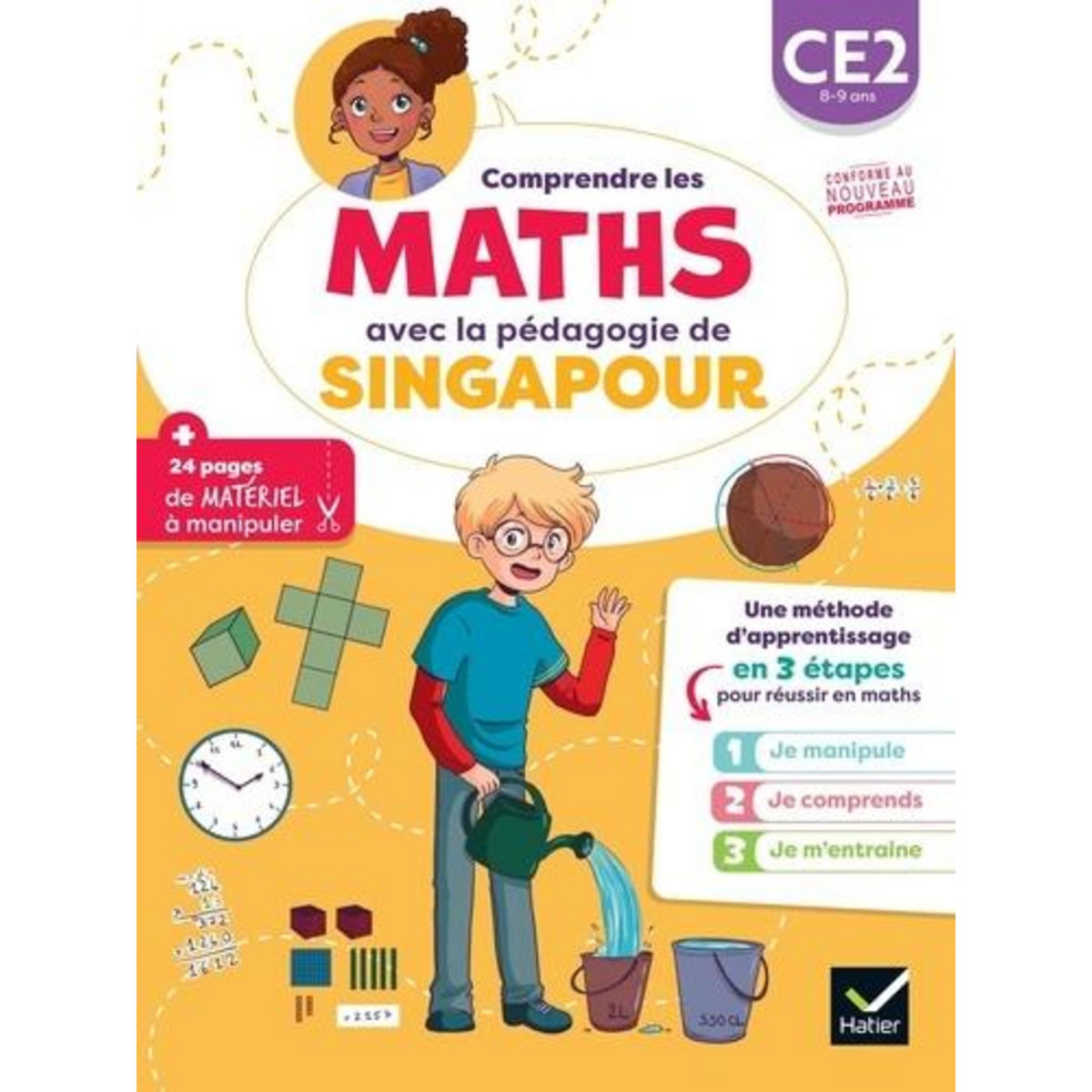 MATHEMATIQUES CE2. COMPRENDRE LES MATHS AVEC LA PEDAGOGIE DE SINGAPOUR, Idiard Bénédicte