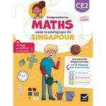 MATHEMATIQUES CE2. COMPRENDRE LES MATHS AVEC LA PEDAGOGIE DE SINGAPOUR, Idiard Bénédicte