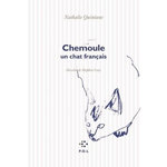 CHEMOULE. UN CHAT FRANCAIS, Quintane Nathalie