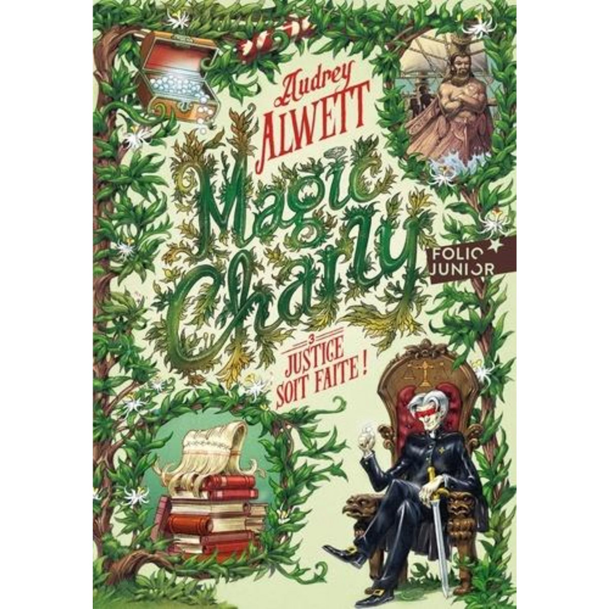 MAGIC CHARLY TOME 3 : JUSTICE SOIT FAITE !, Alwett Audrey