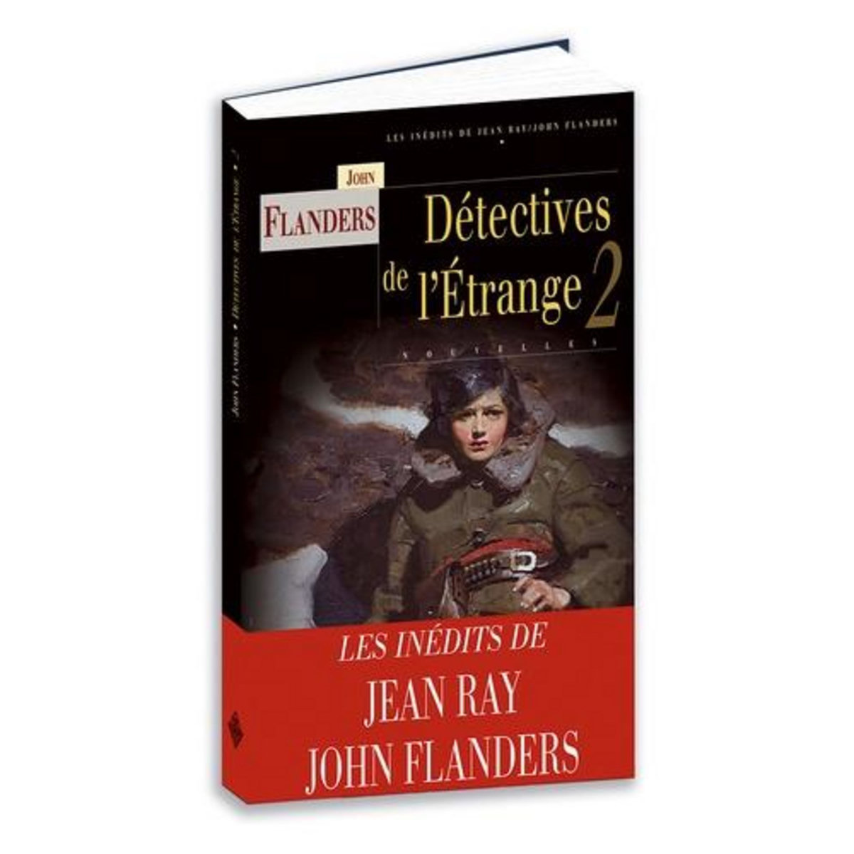 DETECTIVES DE L'ETRANGE TOME 2 , Flanders John