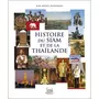  HISTOIRE DU SIAM ET DE LA THAILANDE, Kauffmann Jean-michel